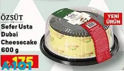 Özsüt Sefer Usta Dubai Cheesecake 600 g Özsüt Sefer Usta Dubai Cheesecake 600 g