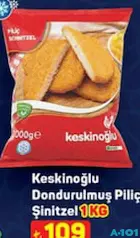 Keskinoğlu Dondurulmuş Piliç Şinitzel 1 kg Keskinoğlu Dondurulmuş Piliç Şinitzel 1 kg