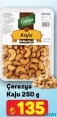 Çerezya Kaju 250 g Çerezya Kaju 250 g