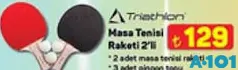 Triathlon Masa Tenisi Raketi 2'li Triathlon Masa Tenisi Raketi 2'li