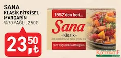 Sana Klasik Bitkisel Margarin 250 g Sana Klasik Bitkisel Margarin 250 g