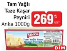 Anka Tam Yağlı Taze Kaşar Peyniri 1000 g - BİM'de 269,00 TL