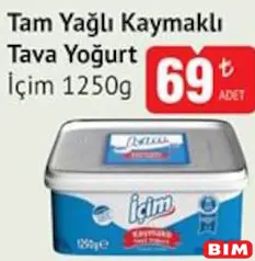 İçim Tam Yağlı Kaymaklı Tava Yoğurt 1250 g - BİM'de 69,00 TL