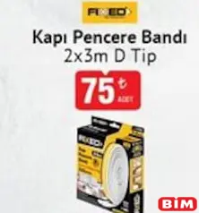 Fixed Kapı Pencere Bandı 2x3 m Fixed Kapı Pencere Bandı 2x3 m - BİM'de 75,00 TL