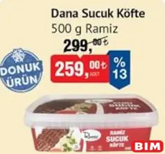 Ramiz Dana Sucuk Köfte 500 g Ramiz Dana Sucuk Köfte 500 g - BİM'de 259,00 TL