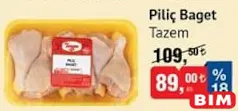 Tazem Piliç Baget kg Tazem Piliç Baget kg - BİM'de 89,00 TL