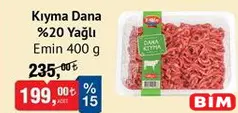 Emin Kıyma Dana %20 Yağlı 400 g Emin Kıyma Dana %20 Yağlı 400 g - BİM'de 199,00 TL