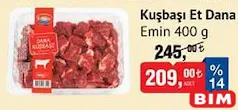 Emin Kuşbaşı Et Dana 400 g Emin Kuşbaşı Et Dana 400 g - BİM'de 209,00 TL