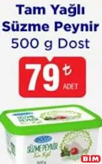 Dost Tam Yağlı Süzme Peynir 500 g Dost Tam Yağlı Süzme Peynir 500 g - BİM'de 79,00 TL