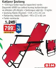 Katlanır Şezlong Katlanır Şezlong - BİM'de 799,00 TL