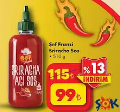 Şef Franzi Sriracha Acı Sos 510 g - ŞOK'da 99,00 TL