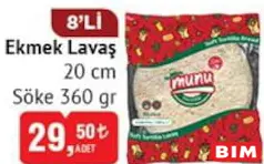 Söke Ekmek Lavaş 8'li 20 cm 360 gr Söke Ekmek Lavaş 8'li 20 cm 360 gr - BİM'de 29,50 TL
