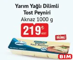 Aknaz Yarım Yağlı Dilimli Tost Peyniri 1000 g Aknaz Yarım Yağlı Dilimli Tost Peyniri 1000 g - BİM'de 219,00 TL