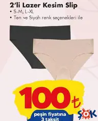Lazer Kesim Slip 2'li - ŞOK'da 100,00 TL