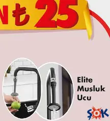 Elite Musluk Ucu - ŞOK'da 25,00 TL