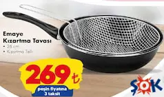 Emaye Kızartma Tavası 26 cm - ŞOK'da 269,00 TL