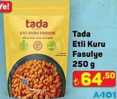 Tada Etli Kuru Fasulye 250 g - A101'de 64,50 TL
