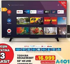 Toshiba 55UA2363DT 55 inç 4K UHD Android TV Akıllı Televizyon - A101'de 16.999,00 TL