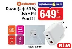 PoloSmart PSM135 Duvar Şarjı 65 W USB + Pd PoloSmart PSM135 Duvar Şarjı 65 W USB + Pd - BİM'de 649,00 TL