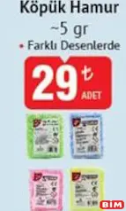 Köpük Hamur 5 gr Köpük Hamur 5 gr - BİM'de 29,00 TL