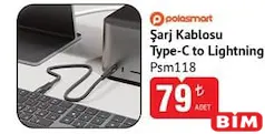 PoloSmart PSM118 Şarj Kablosu Type-C to Lightning PoloSmart PSM118 Şarj Kablosu Type-C to Lightning - BİM'de 79,00 TL