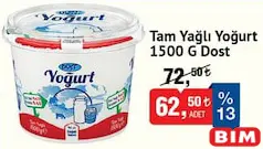 Dost Tam Yağlı Yoğurt 1500 g - BİM'de 62,50 TL