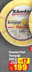 Kaanlar/Sek Tereyağı 500 g - A101'de 199,00 TL