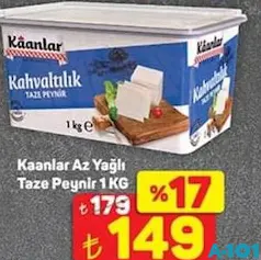 Kaanlar Az Yağlı Taze Peynir 1 Kg Kaanlar Az Yağlı Taze Peynir 1 Kg - A101'de 149,00 TL