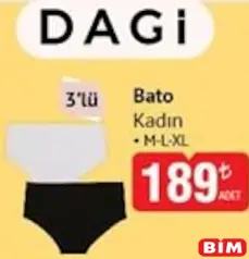 Dagi Bato Kadın 3'lü Dagi Bato Kadın 3'lü - BİM'de 189,00 TL