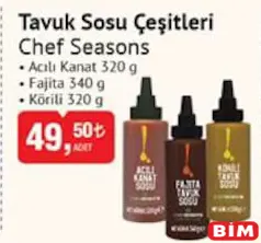 Chef Seasons Tavuk Sosu Çeşitleri Chef Seasons Tavuk Sosu Çeşitleri - BİM'de 49,50 TL