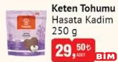 Hasata Kadim Keten Tohumu 250 gr Hasata Kadim Keten Tohumu 250 gr - BİM'de 29,50 TL