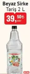 Tariş Beyaz Sirke 2 l Tariş Beyaz Sirke 2 l - BİM'de 39,50 TL