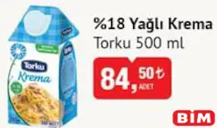 Torku %18 Yağlı Krema 500 ml - BİM'de 84,50 TL