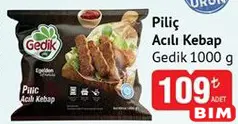 Gedik Piliç Acılı Kebap 1000 g - BİM'de 109,00 TL