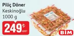 Keskinoğlu Piliç Döner 1000 g - BİM'de 249,00 TL