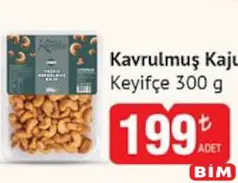 Keyifçe Kavrulmuş Kaju 300 g - BİM'de 199,00 TL