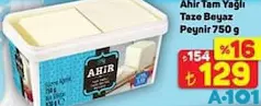 Ahir Tam Yağlı Taze Beyaz Peynir 750 G - A101'de 129,00 TL