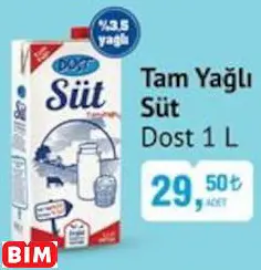 Dost Tam Yağlı Süt Dost Tam Yağlı Süt - BİM'de 29,50 TL