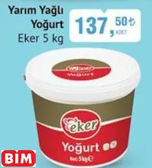 Eker Yarım Yağlı Yoğurt Eker Yarım Yağlı Yoğurt - BİM'de 137,50 TL